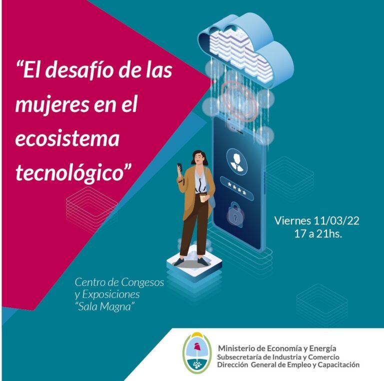 “El desafío de las mujeres en el ecosistema tecnológico”.